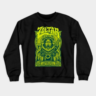 Zoltar Speaks Crewneck Sweatshirt